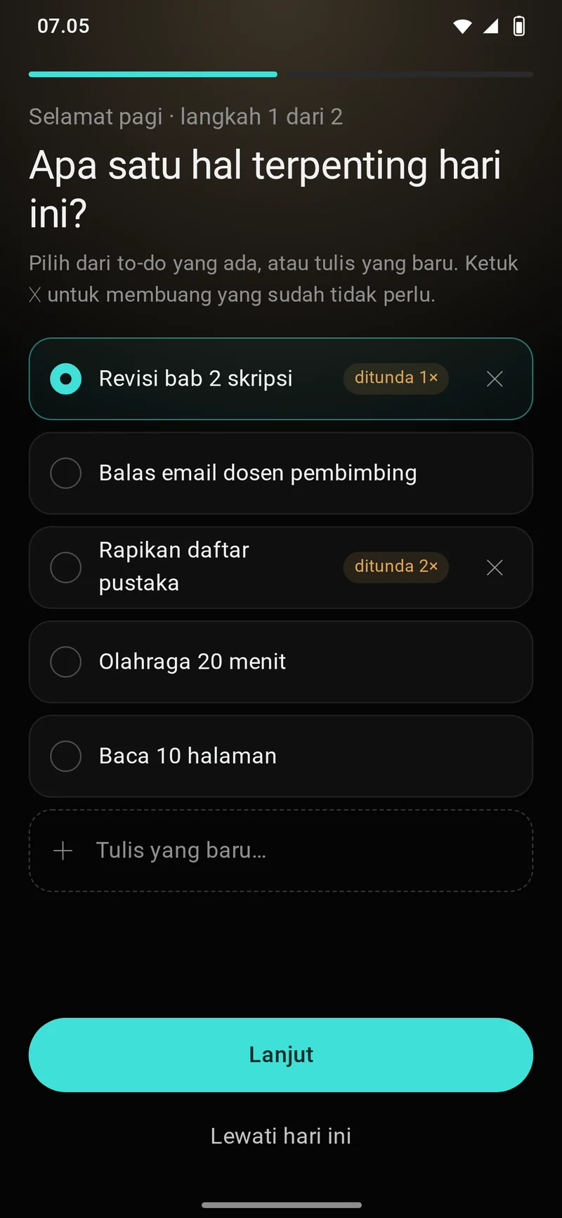 Ritual pagi pukul 07.05: Apa satu hal terpenting hari ini? Revisi bab 2 skripsi dipilih dari daftar to-do, dengan label ditunda satu kali.